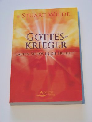 Stuart Wilde Gotteskrieger Laufen Sie los in die Freiheit ähn. Geld fließende Energie