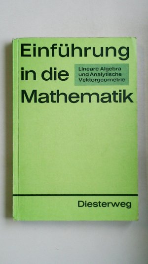 EINFÜHRUNG IN DIE MATHEMATIK FÜR ALLGEMEINBILDENDE SCHULEN.