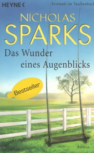 gebrauchtes Buch – Nicholas Sparks – Das Wunder eines Augenblicks