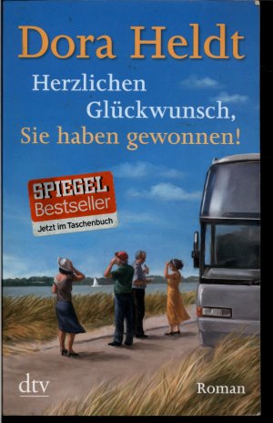 gebrauchtes Buch – Dora Heldt – Herzlichen Glückwunsch, Sie haben gewonnen!