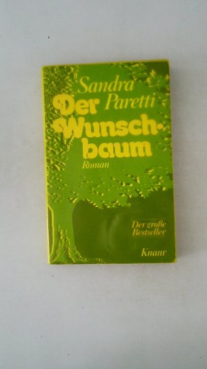 gebrauchtes Buch – Sandra Paretti – DER WUNSCHBAUM. Roman