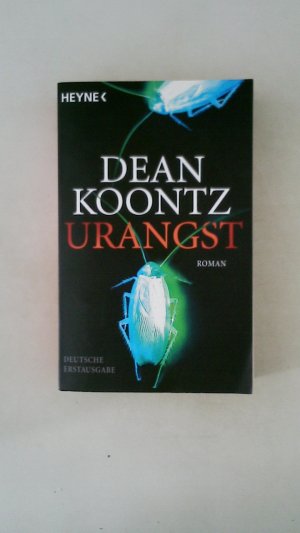 gebrauchtes Buch – Koontz, Dean R – URANGST. Roman