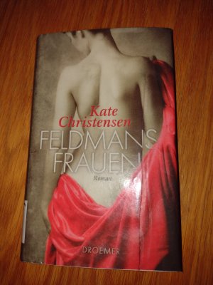 gebrauchtes Buch – Kate Christensen – Feldmans Frauen