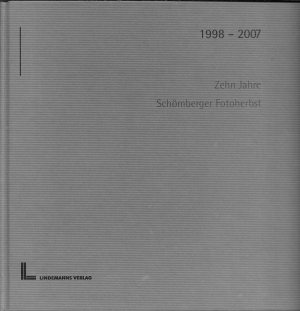 Zehn Jahre Schömberger Fotoherbst 1998-2007