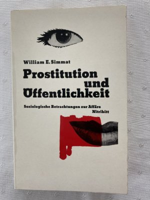 Prostitution und Öffentlichkeit - Soziologische Betrachtungen zur Affäre Nitribitt