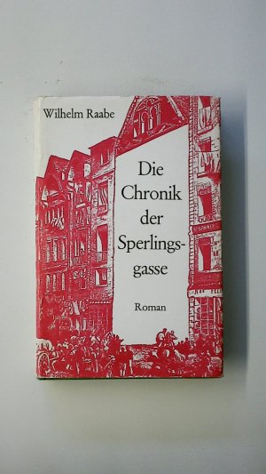 DIE CHRONIK DER SPERLINGSGASSE. Roman