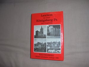 gebrauchtes Buch – KÖNIGSBERG  PR.,-  2 Bücher ( Das Alte Königsberg In Pr. mit 12 Fotos / Lexikon der Stadt Königsberg Pr. und Umgebung