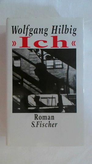 gebrauchtes Buch – Wolfgang Hilbig – ICH«: ROMAN.