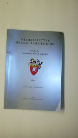 gebrauchtes Buch – Hrsg.]: Heimatbund – HEIMATBLÄTTER HESSISCH OLDENDORF. Berichte des Heimatbundes Hessisch Oldendorf