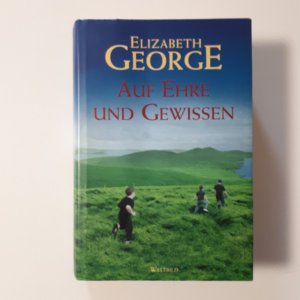 gebrauchtes Buch – Elizabeth George – Auf Ehre und Gewissen