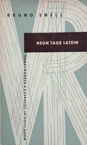 antiquarisches Buch – Bruno Snell – Neun Tage Latein : Plaudereien. Kleine Vandenhoeck-Reihe ; 10