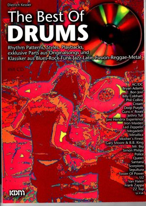 The best of Drums Rhythm Patterns, Styles, Playbacks, exklusive Parts aus Originalsongs und Klassiker aus Blues - Rock - Funk - Jazz - …