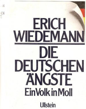 gebrauchtes Buch – Erich Wiedemann – Die deutschen Ängste / Ein Volk in Moll