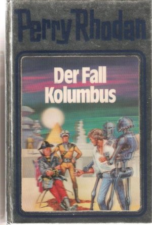 gebrauchtes Buch – Perry Rhodan – Der Fall Kolumbus