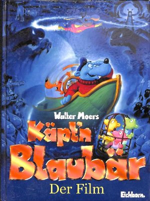 gebrauchtes Buch – Walter Moers – Käptn Blaubär - der Film / Walter Moers