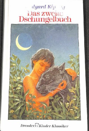 gebrauchtes Buch – Rudyard Kipling – Das zweite Dschungelbuch Erzählungen in denen Dschungelfindling Mowgli als Waldhüter seinen Platz in der Menschenwelt zum Schutz der Tiere findet von  Rudyard Kipling mit Zeichnungen von Klaus Steffens