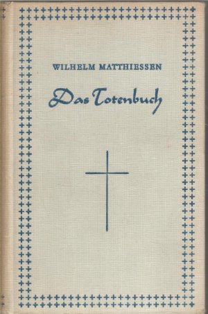 Totenbuch geheimnisvolle Geschichten, die Huldre, die Wunderlampe, Totentanz, letzte Märchen, die Uhr, Mein Tod, von Wilhelm Matthießen