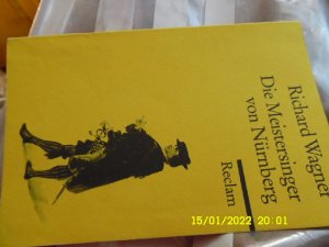 gebrauchtes Buch – Wagner, Richard  – Die Meistersinger von Nürnberg eine Oper in 3 Aufzügen. von Richard Wagner