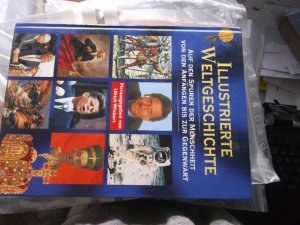 gebrauchtes Buch – Wickert, Ulrich  – Illustrierte Weltgeschichte - die neue Chronik Auf den Spuren der Menschheit von den Anfängen bis zur Gegenwart/ [hrsg. von Ulrich Wickert]