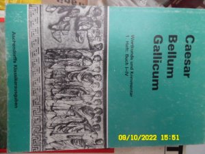 gebrauchtes Buch – Alois Guthardt – Bellum Gallicum / Caesar Wortkunde und Kommentar Heft 1 Buch I -IV Eingeleitet und kommentiert von Alois Guthardt