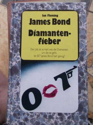 gebrauchtes Buch – Ian Fleming – 007 James Bond : Diamantenfieber . Der Job ist so hart wie die Diamanten, um die es geht. Ist 007 James Bond hart genug? / Scherz Krimi . Spannung mit Niveau