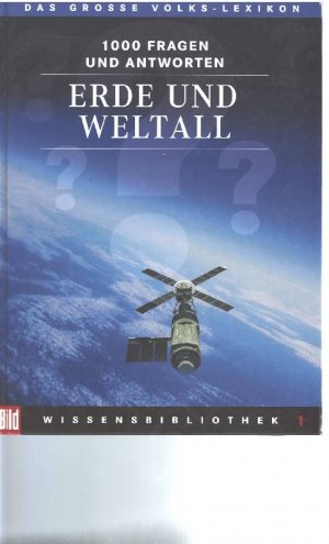 gebrauchtes Buch – Merbold, Hrg. Dr – Erde und Weltall. Das große Volks-Lexikon. 1000 Fragen und Antworten