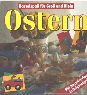 gebrauchtes Buch – Kollektiv – Ostern.Bastelspaß für Groß und Klein Mit Bastelvorlagen in Originalgröße