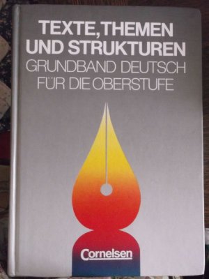 gebrauchtes Buch – Heinrich Biermann – Texte, Themen und Strukturen Grundband Deutsch für die Oberstufe