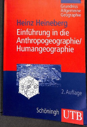 Einfuhrung In Die Anthropogeographie Humangeographie Grundriss Heinz Heineberg Buch Gebraucht Kaufen A01yo6s701zzx