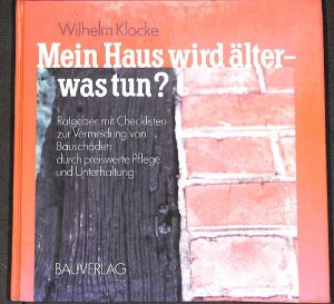 Mein Haus Wird Alter Was Tun Wilhelm Klocke Buch Gebraucht