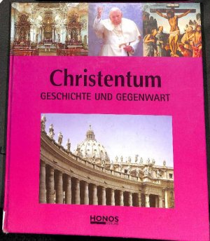 gebrauchtes Buch – Friedemann Bedürftig – Christentum Geschichte und Gegenwart  Zeitenwende Der Mazarener Der Neue Bund Urchristentum  Staatsreligion Papsttum Mönche, Theologen Reformation Sondergruppen Ökumene mit zahlreichen farbigen Bildern