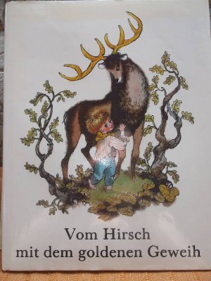 gebrauchtes Buch – Doskocilová, Hana.; Jirí Trnka (Ill.) und Marike Vanickova  – Vom Hirsch mit dem goldenen Geweih