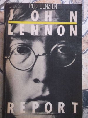 John Lennon Report Rudi Benzien Buch Antiquarisch Kaufen A01vcefu01zzq