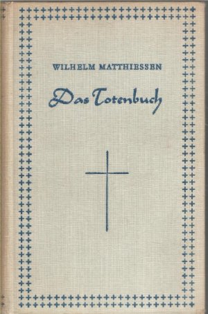 Totenbuch geheimnisvolle Geschichten, die Huldre, die Wunderlampe, Totentanz, letzte Märchen, die Uhr, Mein Tod, von Wilhelm Matthießen