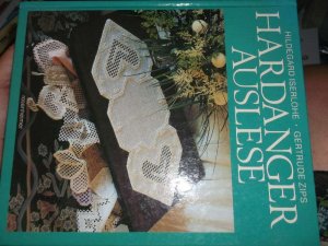 gebrauchtes Buch – Iserlohe, Hildegard Zips – Hardanger Auslese. Achtzig exquisite Modelle in norwegischer Stickkunst vom kleinen Deckchen bis zur großen Tischdecke