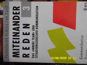 gebrauchtes Buch – Schulz von Thun – Miteinander reden 3  Das "Innere Team" und situationsgerechte Kommunikation  Person, Situation Kommunikation mit Zeichnungen