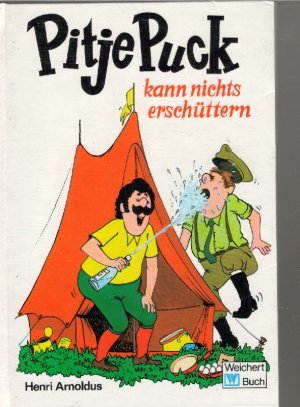 gebrauchtes Buch – Henri Arnoldus – Pitje Puck löst jedes Rätsel Band 10 der Serie des Briefträgers und andere Berufen und dessen Abenteuer  von Henri Arnoldus mit Zeichnungen von Peter Wrobel