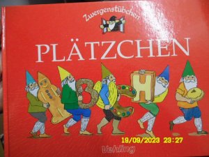 Zwergenstübchen Plätzchen  In der Zwergenbackstube duftet es herrlich ,Die Zwerge haben für Sie aus ihrer Schatzkiste ihre besten Plätzchenrezepte und andere Leckereien herausgesucht. .von Elke Schuster und Rita Stein hat die Bilder gemalt