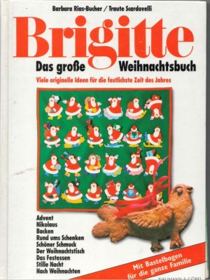 gebrauchtes Buch – Rias-Bucher, Barbara  – Brigitte, Das große Weihnachtsbuch : viele originelle Ideen für die festlichste Zeit des Jahres ; (mit Bastelboden für die ganze Familie)