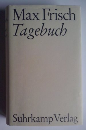 antiquarisches Buch – Max Frisch – Tagebuch 1946 - 1949 (Max Frisch Tagebücher)