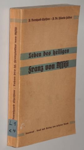 antiquarisches Buch – Bernhard Christen – Leben des heiligen Franziskus von Assisi. Neuberarb. von Hilarin Felder.