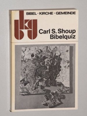 gebrauchtes Buch – Shoup, Carl Sumner – Bibelquiz.