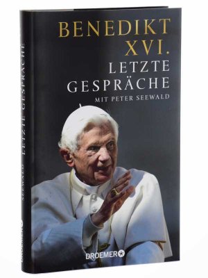 gebrauchtes Buch – Benedikt Benedikt XVI – Letzte Gespräche. Mit Peter Seewald.