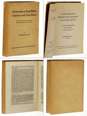 Schauendes und begriffliches Erkennen nach Duns Skotus. Mit kritischer Gegenüberstellung zur Erkenntnislehre von Kant und Aristoteles.