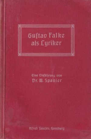 Gustav Falke als Lyriker. Eine Einführung.