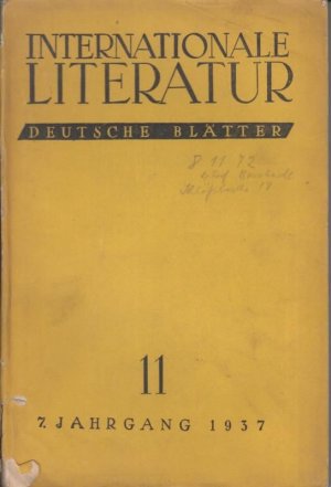 Internationale Literatur. Deutsche Blätter. Nr. 11, 1937, 7. Jahrgang. - Aus dem Inhalt: J. Stalin - Zwei Reden über Lenin / Wladimir Majakowski - Gut […]