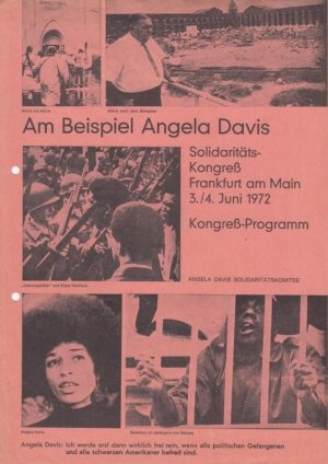 gebrauchtes Buch – Davis, Angela" – Solidaritäts-Kongreß Frankfurt am Main. 3. / 4. Juni 1972. Am Beispiel Angela Davis. Kongreß Programm: Gewalt in den USA / Polizei, Justiz Gefängnisse in den USA / Amerikanischer Kapitalismus, Minderheiten und antikapitalistische Alternativen / Imperialismus und inneramerikanische Auswirkungen - inneramerikanische Opposition / u. a.