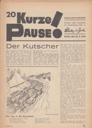 Kurze Pause. Erscheint Sonnabend als Unterhaltungs-Blatt in Blick in die Zeit. Nummer 20. Berlin, 19.5.1934. Aus dem Inhalt: Georg Elert - Der Schiffsuntergang […]