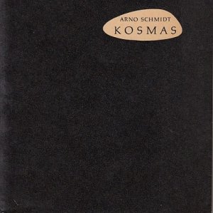 Kosmas oder Vom Berge des Nordens. Als Supplementband zu AUGENBLICK Nr. 1.