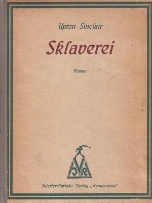 Skaverei. Roman.